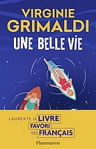 Une belle vie. Virginie Grimaldi, éditions Flammarion