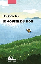 Le goûter du lion. Ogawa Ito, éditions Piquier