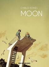 Moon, Cyrille Pomès, éditions Rue de Sèvres