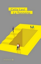  La Tannerie,  Célia Lévi – Tristram éditions