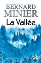 La Vallée, Bernard Minier, XO éditions